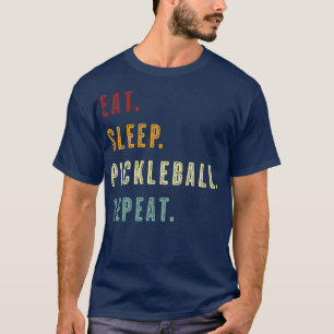 Eat Sleep Pickleball Repeat Vintage Retro Text T-Shirt