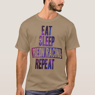 Eat sleep Pigeon Racing repeat 1 T-Shirt