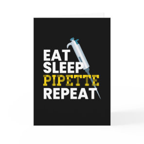 Eat Sleep Pipette Repeat Microbiology Card