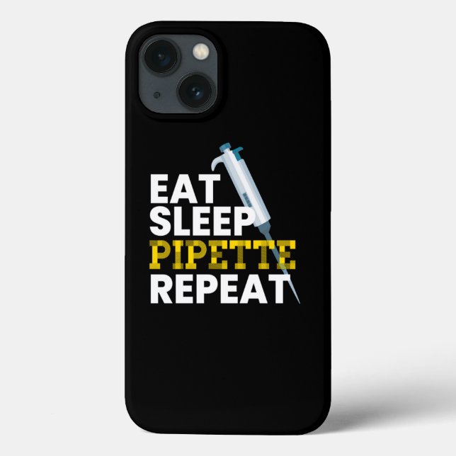 Eat Sleep Pipette Repeat Microbiology Case-Mate iPhone Case (Back)