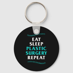 Eat Sleep Plastic Surgery Cosmetic Surgeon Gift Keychain