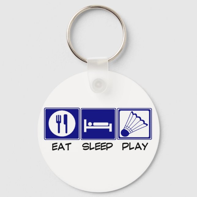 Eat, Sleep, Play Badminton Keychain (Front)