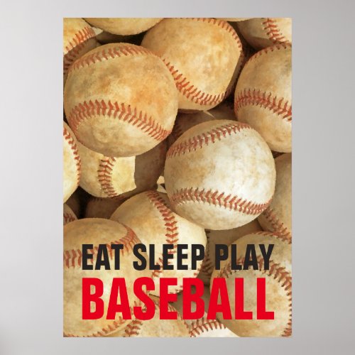 Eat Sleep Play Baseball Inspirational Poster