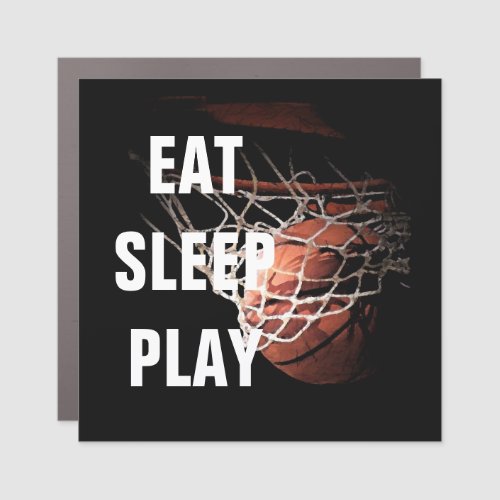 Eat Sleep Play Basketball Car Magnet