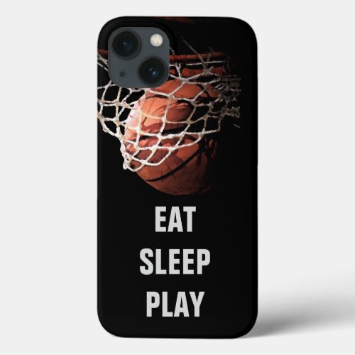 Eat Sleep Play Basketball iPhone 13 Case