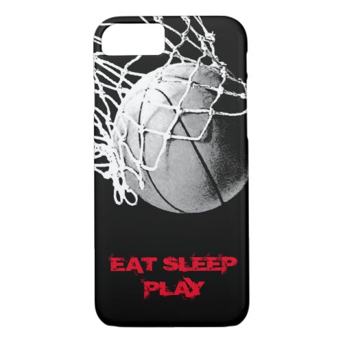 Eat Sleep Play Basketball iPhone 7 CASE