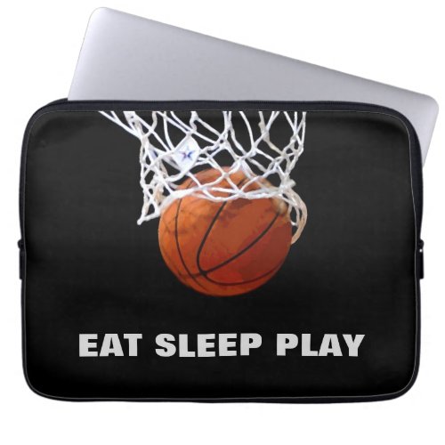 Eat Sleep Play Basketball Motivational Laptop Sleeve
