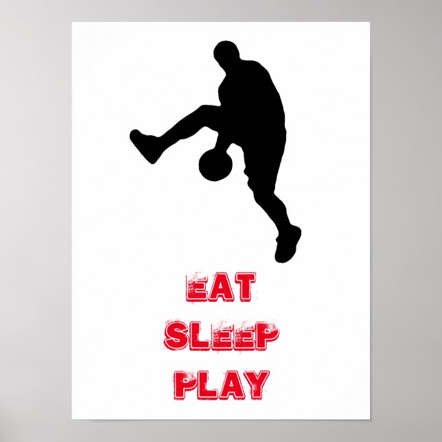 Eat Sleep Play Basketball Player Silhouette Poster (Front)