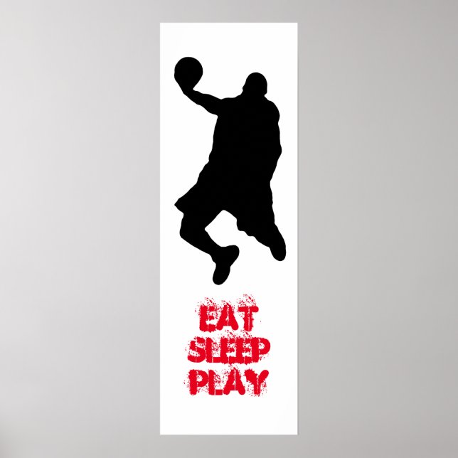 Eat Sleep Play Basketball Player Silhouette Poster (Front)