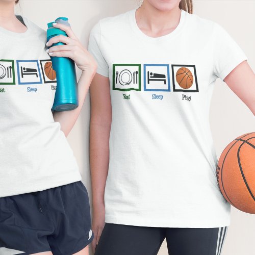 Eat Sleep Play Basketball Player Womens T_Shirt