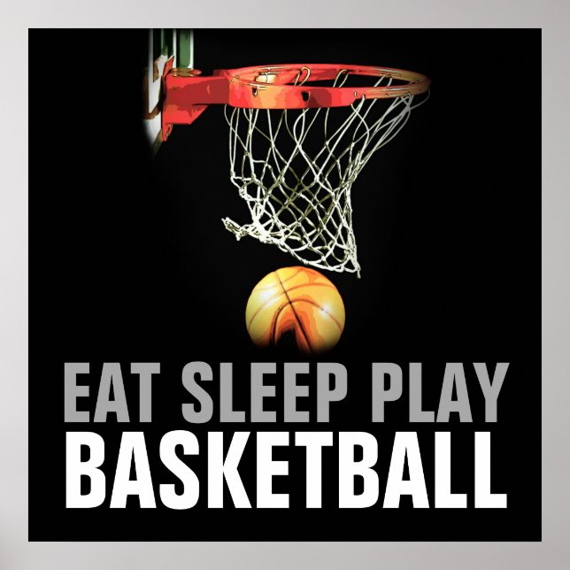 Eat Sleep Play Basketball Quote Poster (Front)
