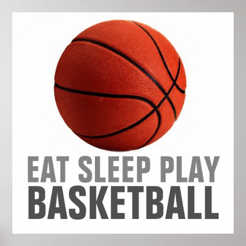Eat Sleep Play Basketball Unique Artwork Poster