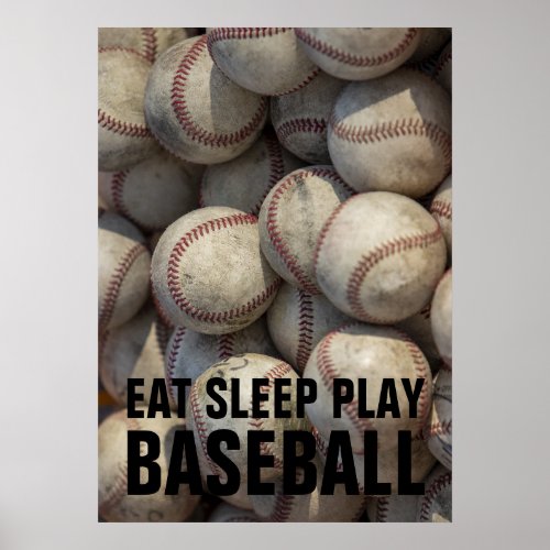 Eat Sleep Play Black  White Baseball Motivational Poster