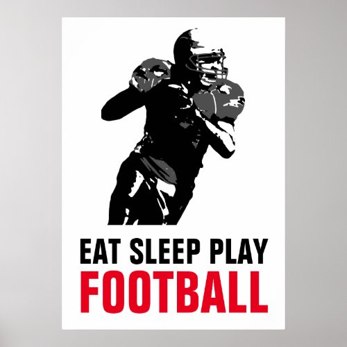 Eat Sleep Play Black  White Football Pop Art Poster