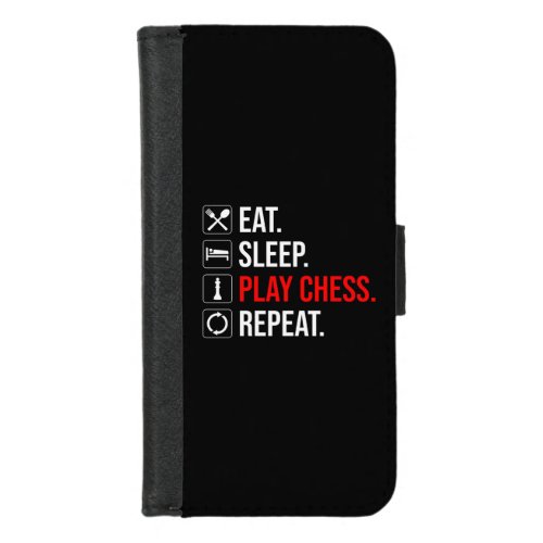 Eat Sleep Play Chess Repeat iPhone 87 Wallet Case