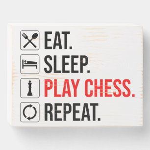 Eat. Sleep. Play Chess. Repeat Wooden Box Sign