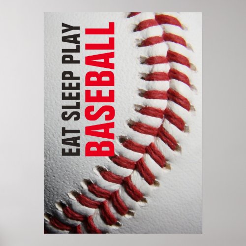 Eat Sleep Play Close_up Baseball Poster