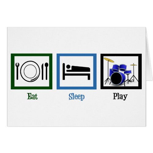 Eat Sleep Play Drums Card