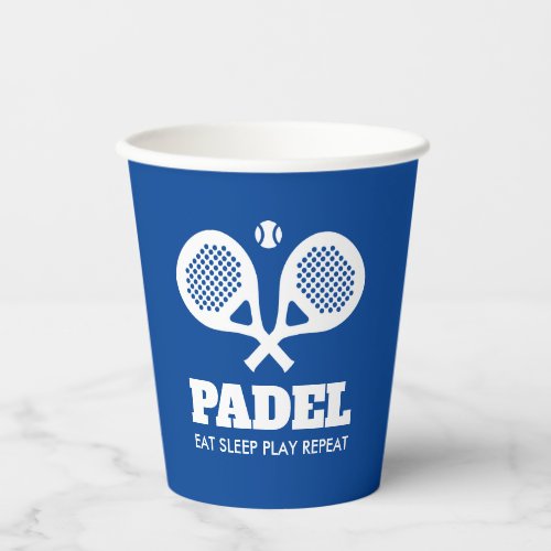 Eat Sleep Play Padel funny custom color paper cups
