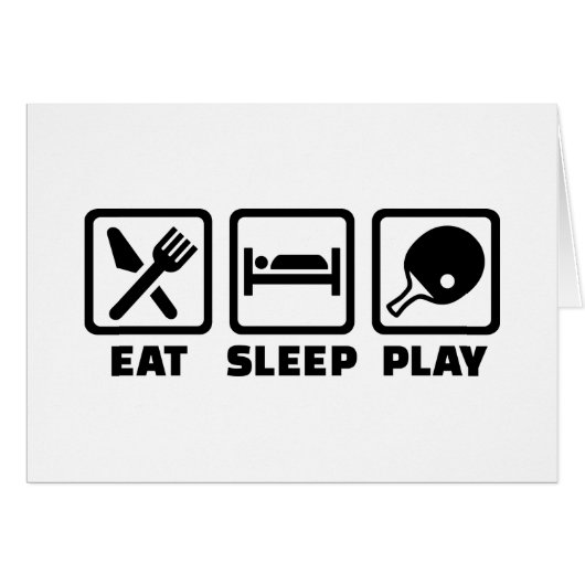 Eat Sleep Play Ping Pong Cards (Front Horizontal)
