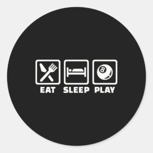 Eat Sleep Play Pool Billiards  Classic Round Sticker