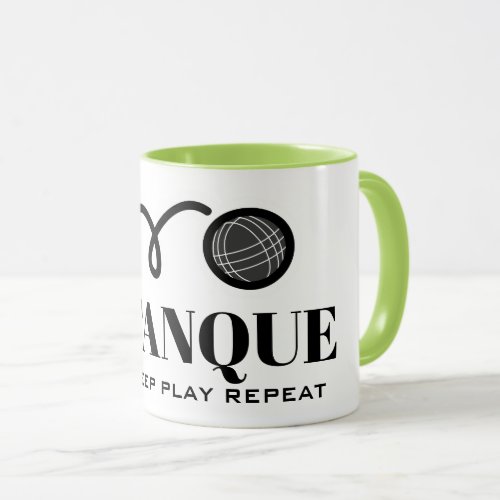 Eat sleep play repeat Ptanque funny boules coffee Mug