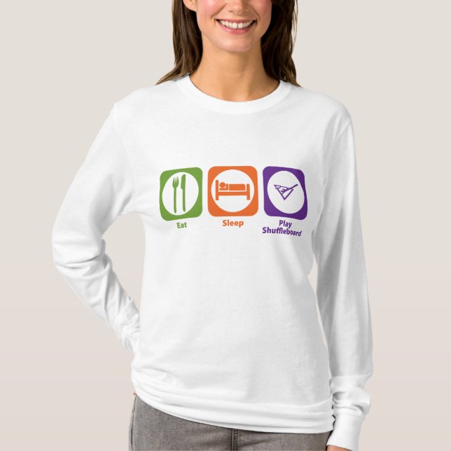 Eat Sleep Play Shuffleboard T-Shirt (Front)