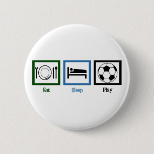 Eat Sleep Play Soccer Pinback Button