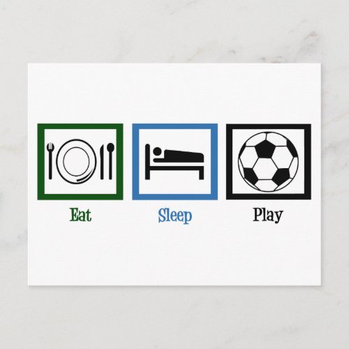 Eat Sleep Play Soccer Postcard
