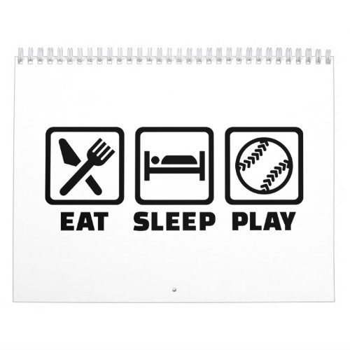 Eat sleep play Softball Calendar