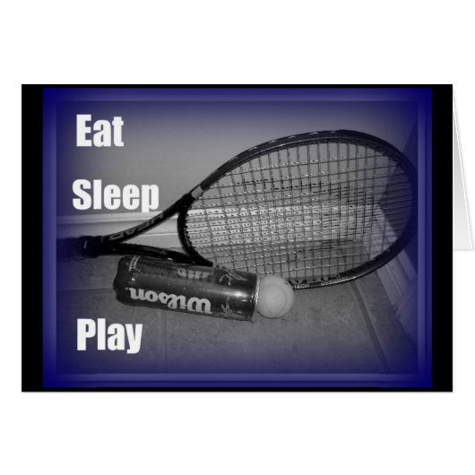 Eat Sleep Play Tennis Cards (Front Horizontal)