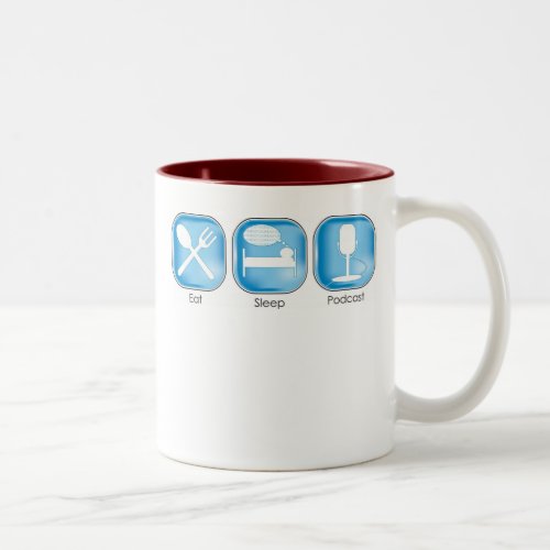 Eat Sleep Podcast Two_Tone Coffee Mug