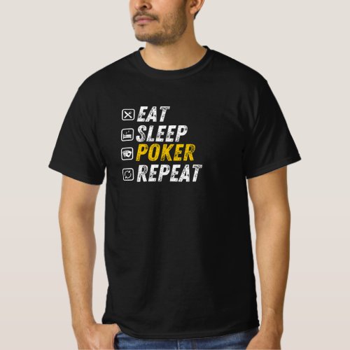 Eat Sleep Poker _ Funny Grunge Card Game T_Shirt