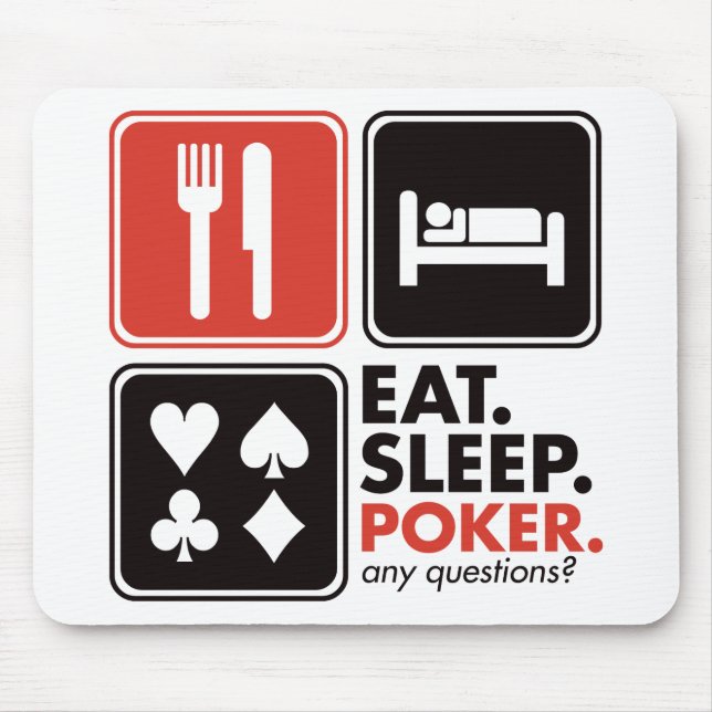Eat Sleep Poker Mouse Pad (Front)