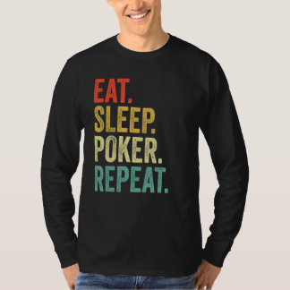 Eat Sleep Poker Repeat Poker Player Vintage T-Shirt