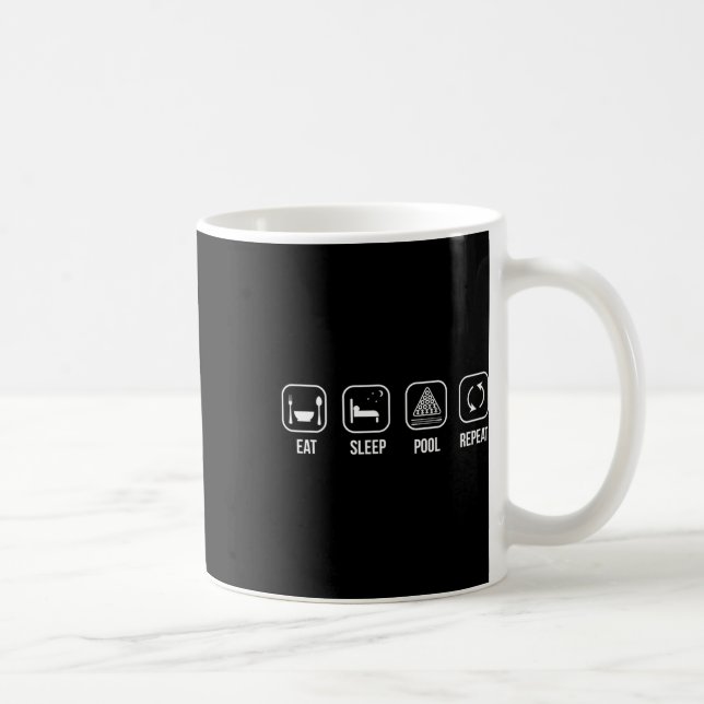 Eat Sleep Pool Billiard Repeat Funny Saying  Coffee Mug (Right)