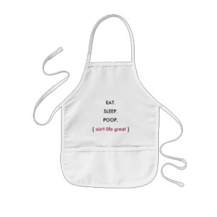 EAT, SLEEP, POOP, baby bib Kids' Apron