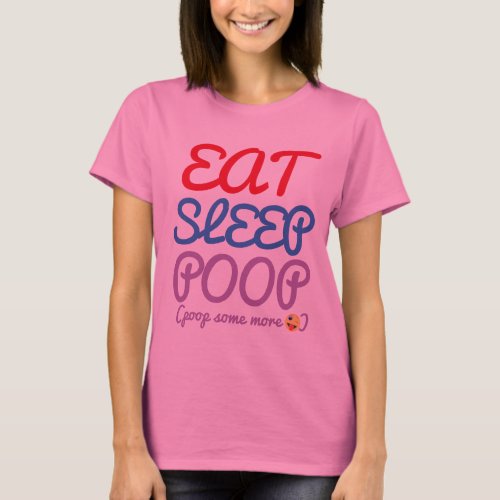 eat sleep poop more funny toddler t_shirt design