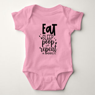 Eat Sleep Poop Repeat Funny Baby Quote  Bodysuit