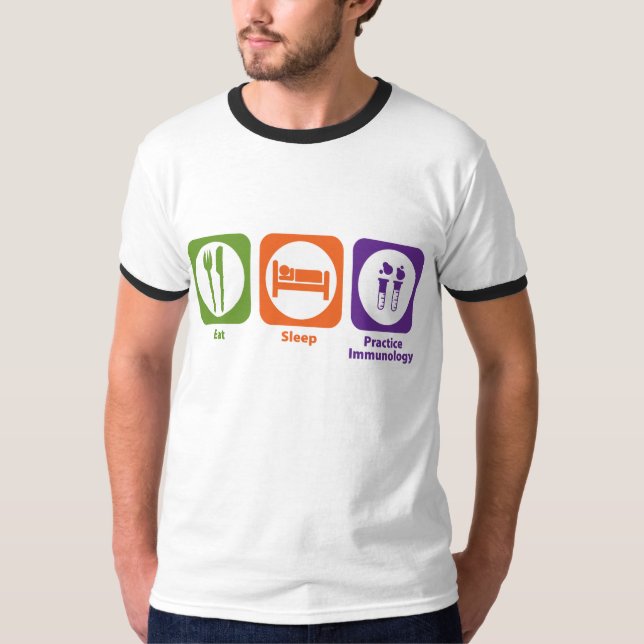 Eat Sleep Practice Immunology T-Shirt (Front)