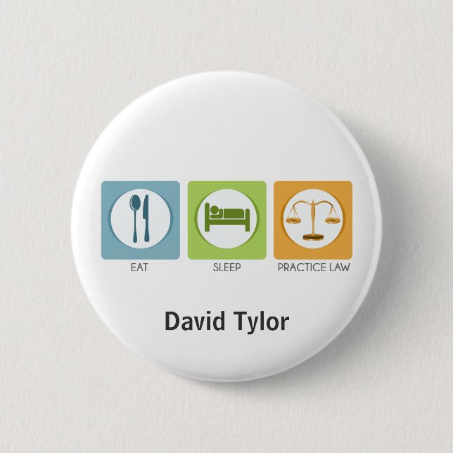 Eat sleep, practice law button (Front)