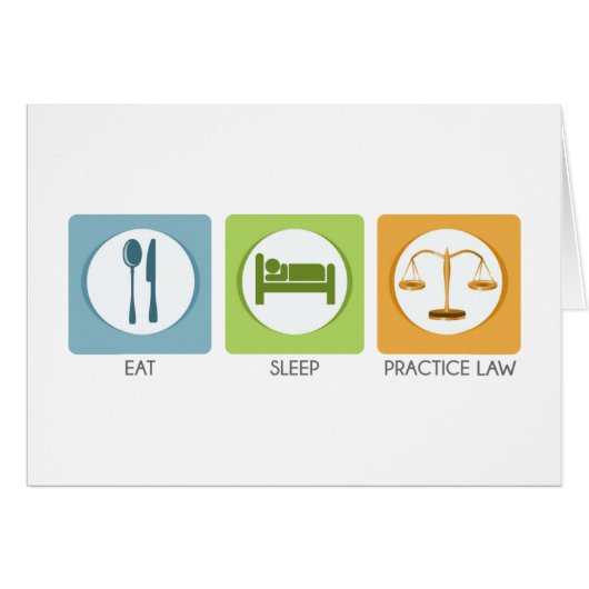 Eat sleep, practice law cards (Front Horizontal)
