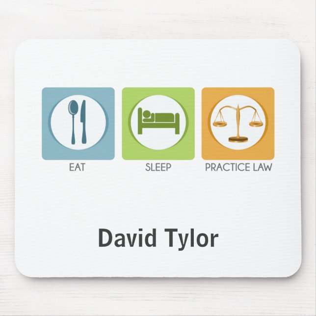 Eat sleep, practice law mouse pad (Front)
