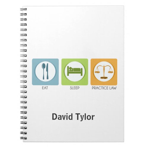 Eat sleep practice law notebook