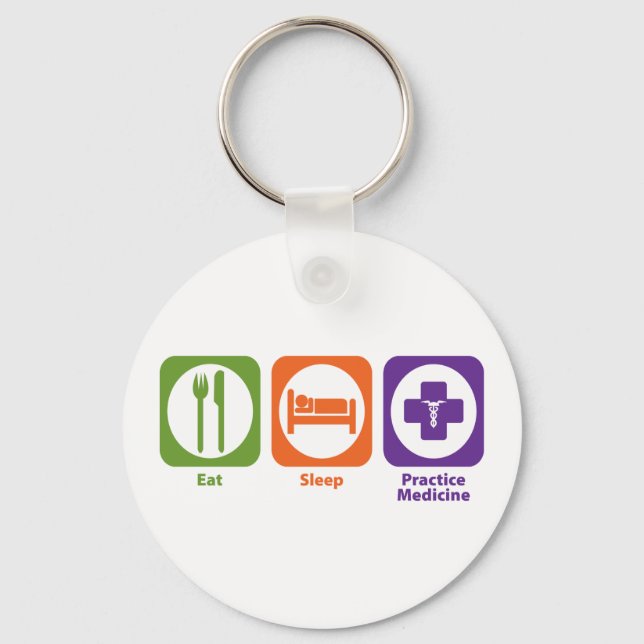 Eat Sleep Practice Medicine Keychain (Front)