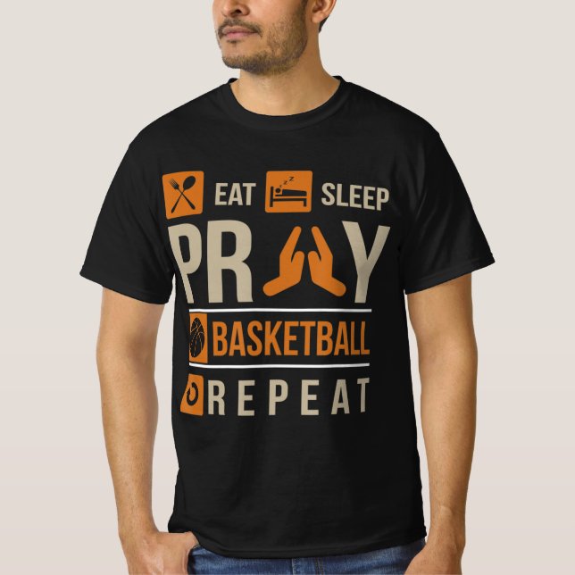 Eat Sleep Pray Basketball Repeat Catholic Athlete  T-Shirt (Front)