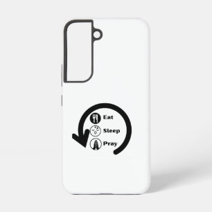 eat sleep pray repeat samsung galaxy s22 case