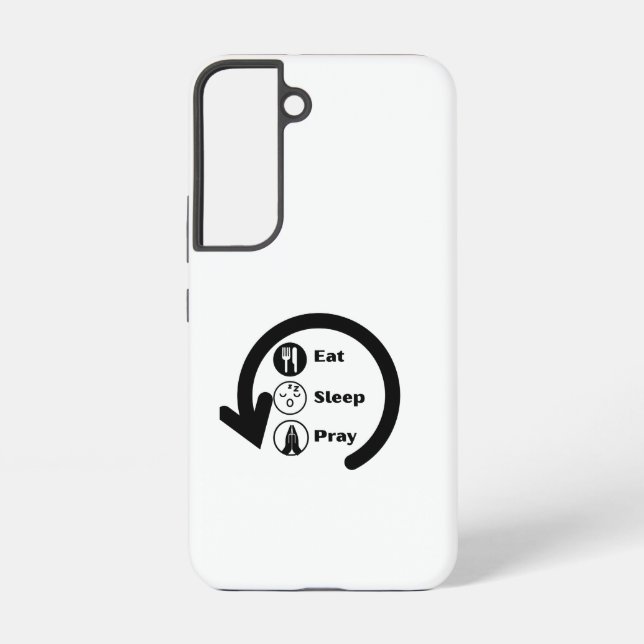 eat sleep pray repeat samsung galaxy case (Back)