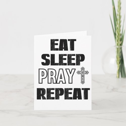 Eat Sleep Pray Repeat Yall Need Jesus Card