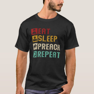 Eat Sleep Preach Repeat Funny Preacher Pastor Vint T-Shirt